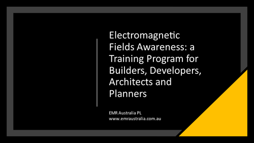 Builders, Developers, Architects, Planners - Electromagnetic Fields Awareness Training Program -  with meter